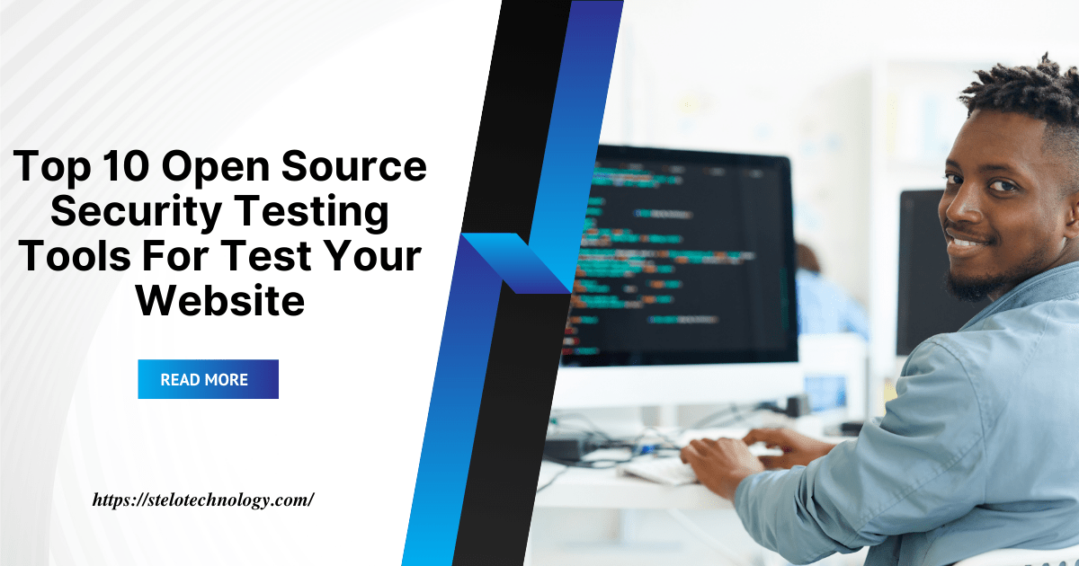 Top 10 Open Source Security Testing Tools For Test Your Website