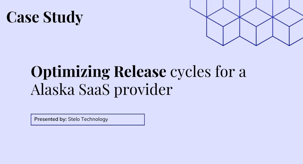 Optimizing Release cycles for a Alaska SaaS provider